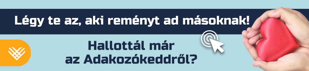 Légy te az, aki reményt ad másoknak!