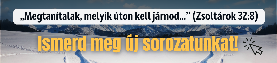 Megtanítalak, melyik úton kell járnod...